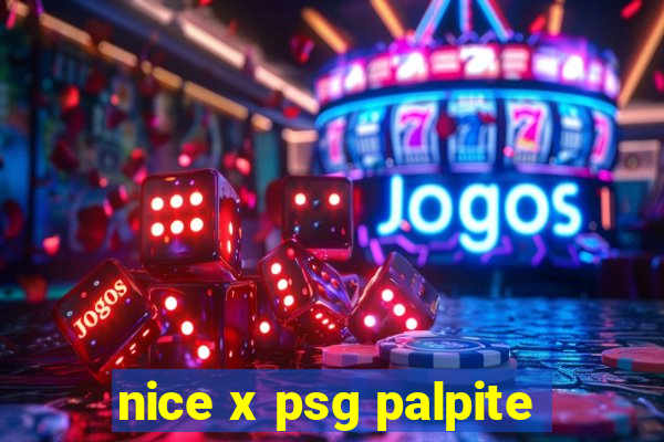 nice x psg palpite