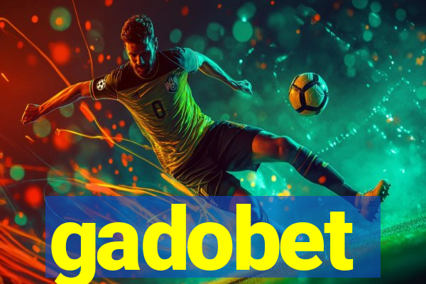 gadobet