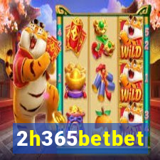 2h365betbet