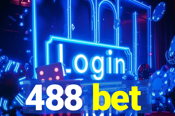 488 bet