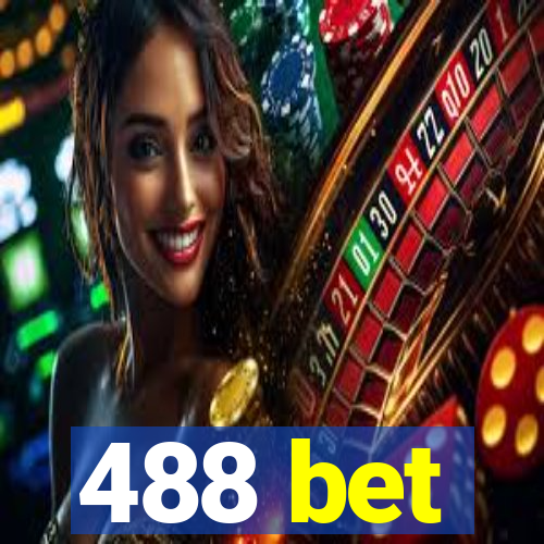488 bet