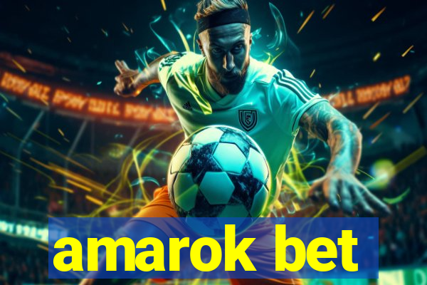 amarok bet