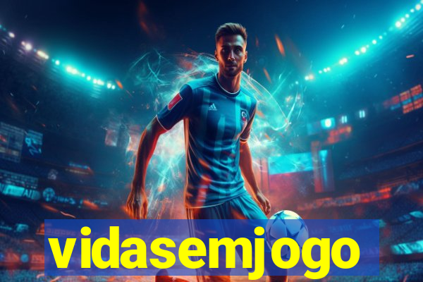 vidasemjogo