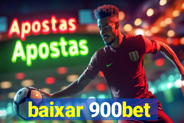 baixar 900bet