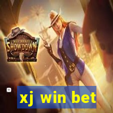 xj win bet