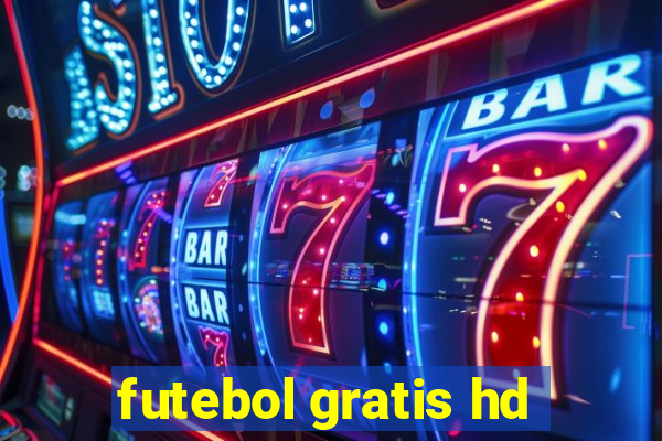 futebol gratis hd