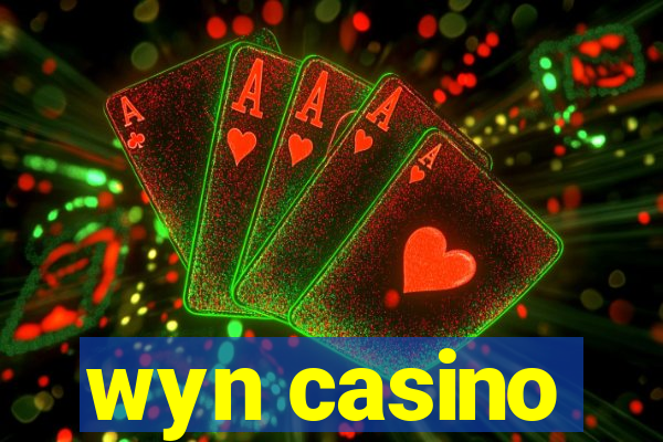wyn casino