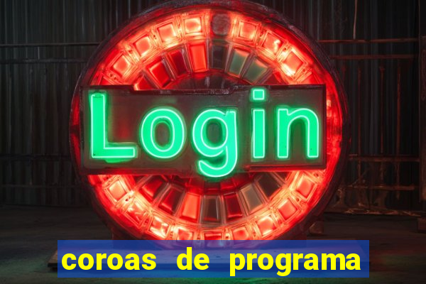 coroas de programa em santos