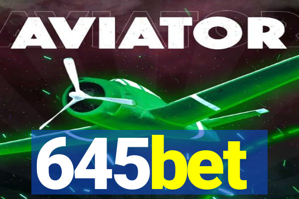 645bet