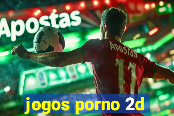 jogos porno 2d
