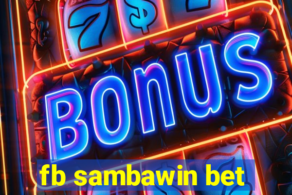 fb sambawin bet