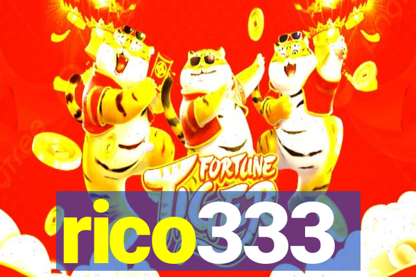 rico333