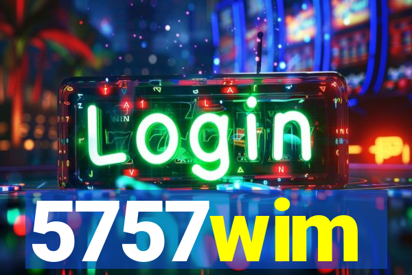 5757wim