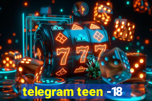 telegram teen -18