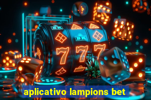 aplicativo lampions bet
