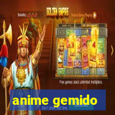 anime gemido