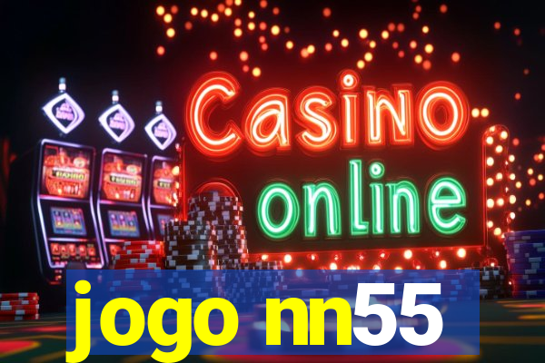 jogo nn55