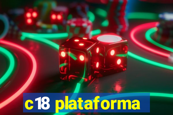 c18 plataforma