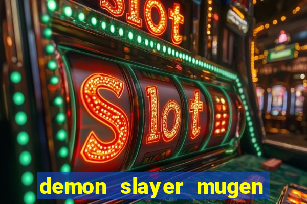 demon slayer mugen apk download