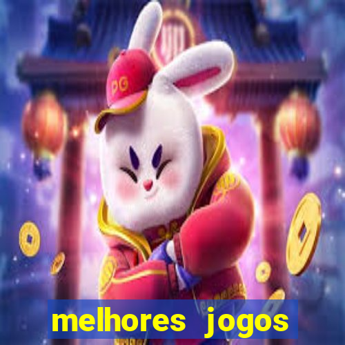 melhores jogos estrela bet