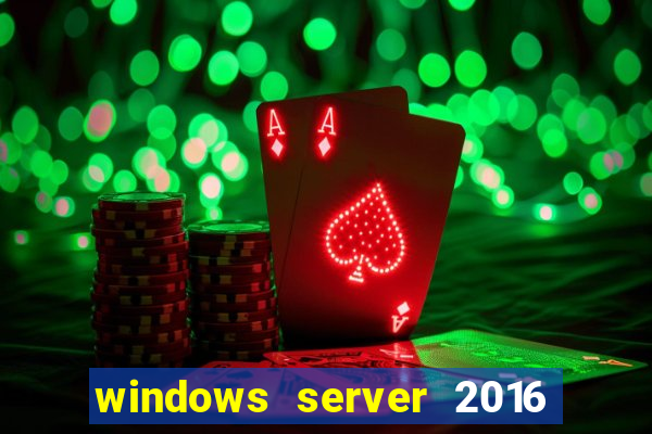 windows server 2016 download iso pt br