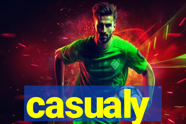 casualy