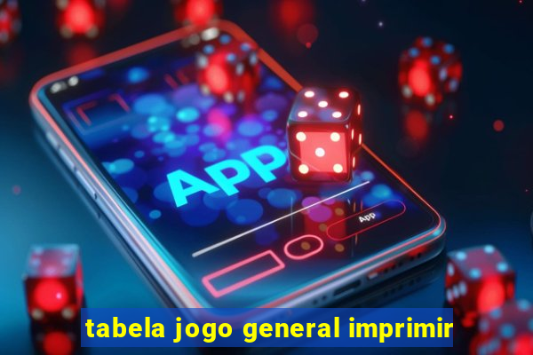 tabela jogo general imprimir
