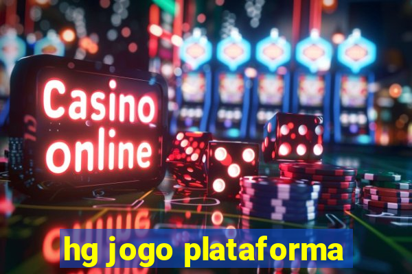 hg jogo plataforma