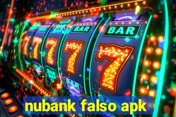 nubank falso apk