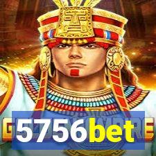 5756bet