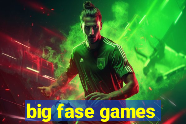 big fase games