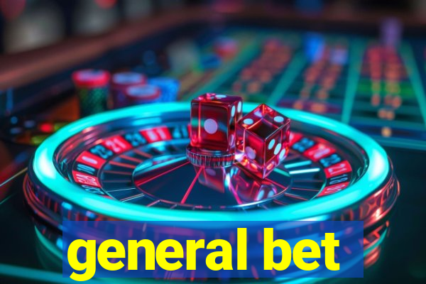 general bet