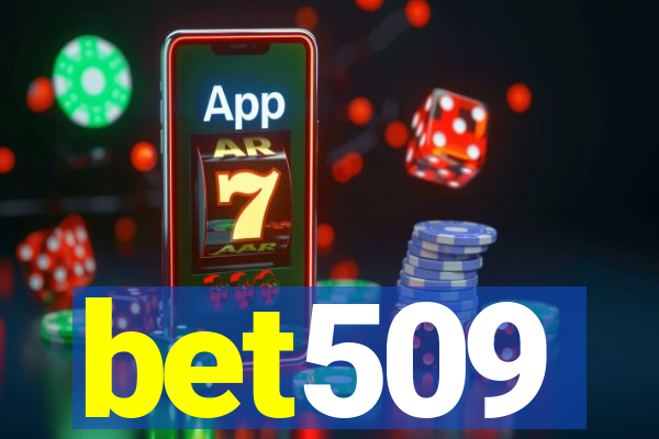 bet509