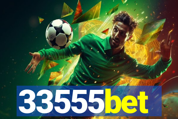33555bet