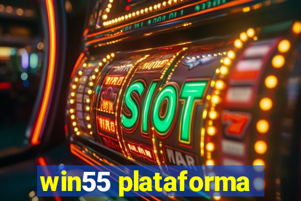 win55 plataforma