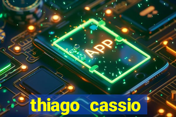 thiago cassio santos walmsley de lucena