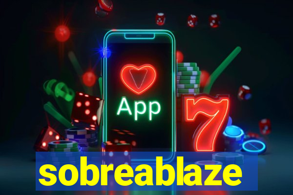 sobreablaze