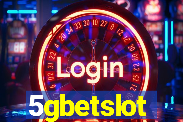 5gbetslot