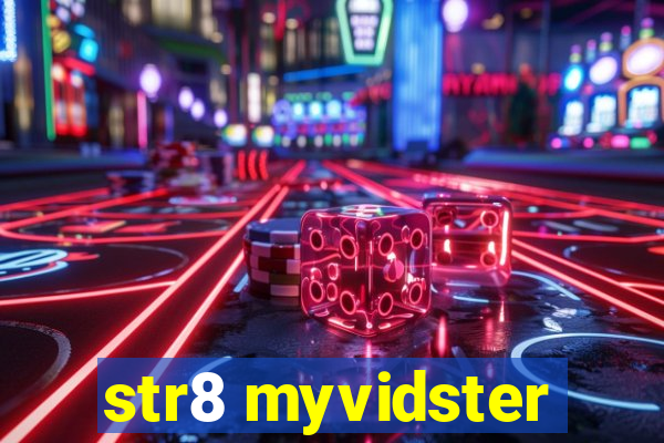 str8 myvidster
