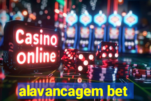 alavancagem bet