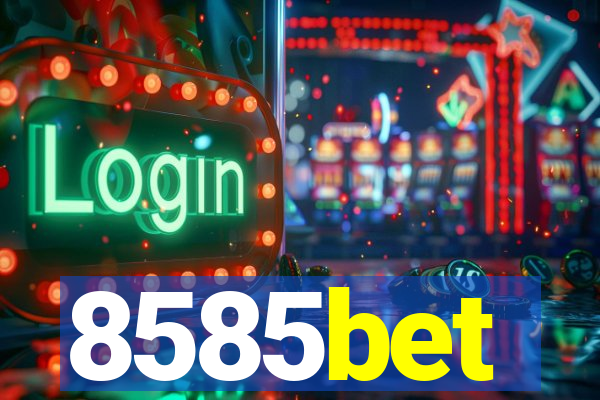8585bet