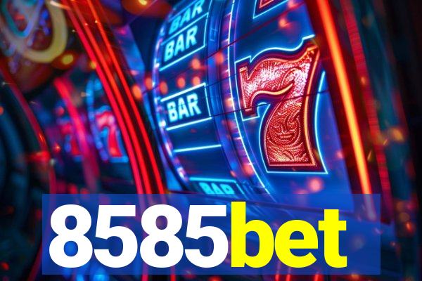 8585bet