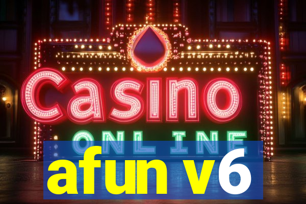 afun v6