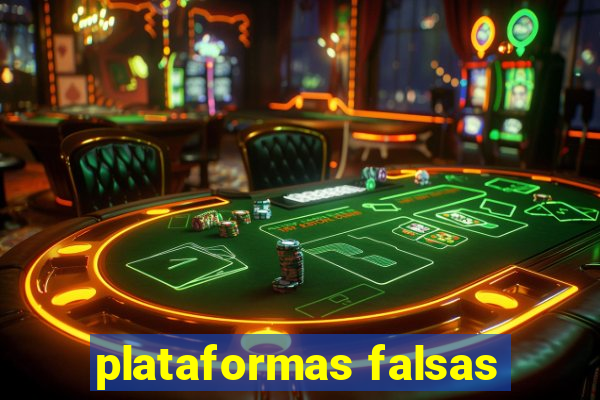 plataformas falsas
