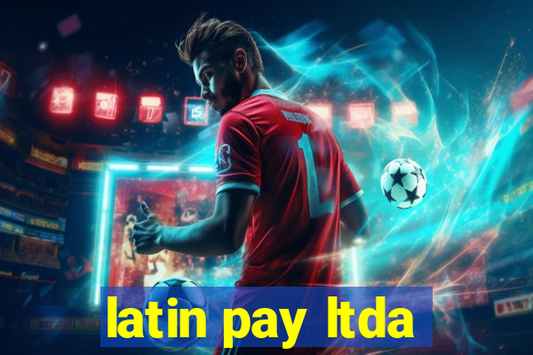 latin pay ltda