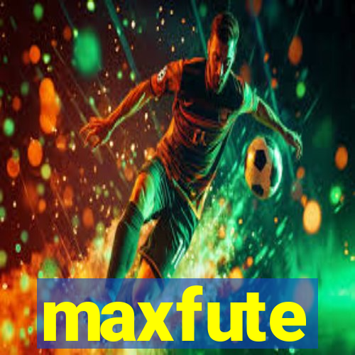 maxfute