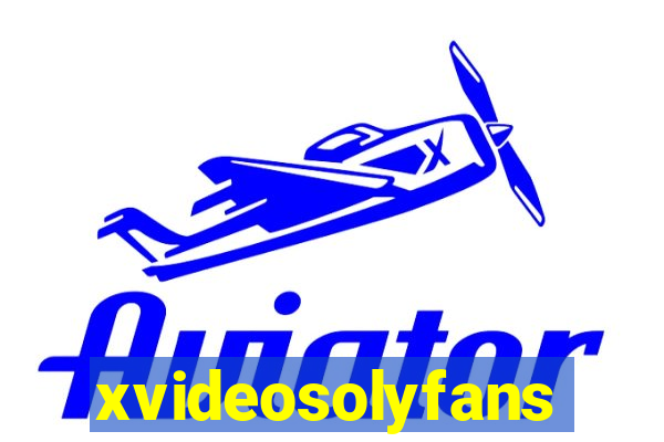 xvideosolyfans