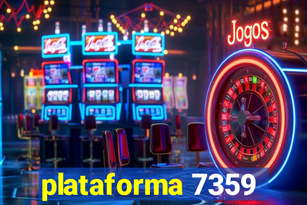 plataforma 7359
