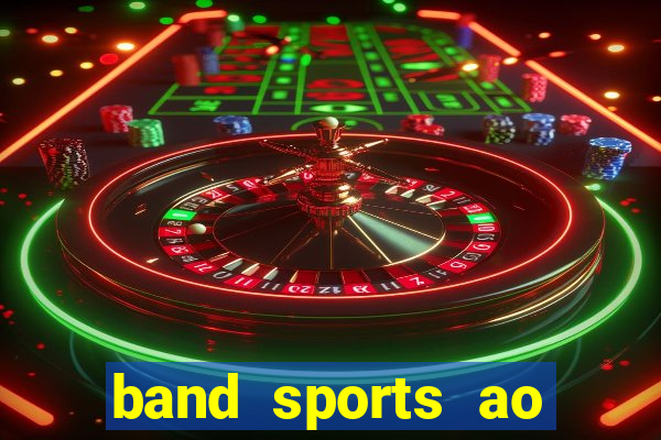 band sports ao vivo gratis