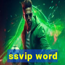 ssvip word